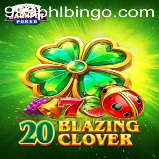 Exploring the World of 20BlazingClover: A New Era of Gaming