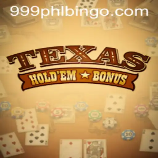 Exploring Texas Holdem Bonus and Its Growing Popularity with 999phl