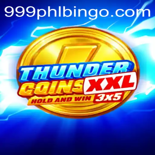 Thrilling Adventures Await in ThunderCoinsXxl: Discover the Exciting World of 999phl